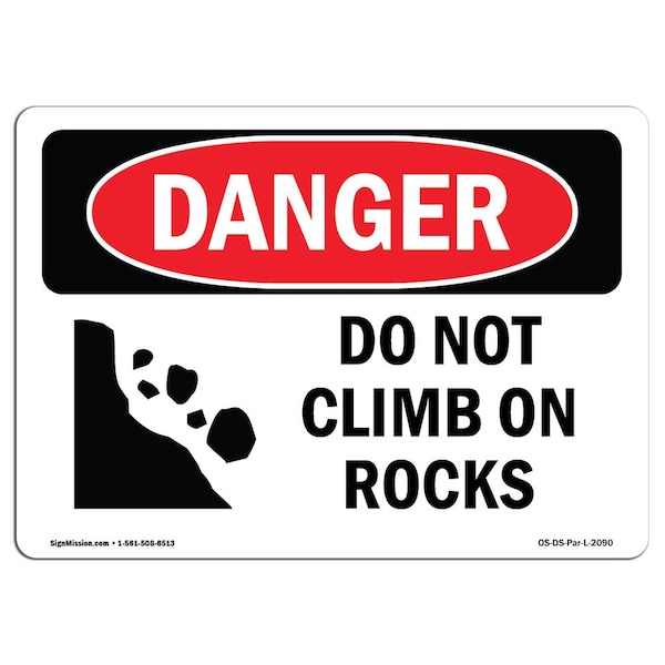 Safety Sign, OSHA Danger, 3.5" Height, Do Not Climb On Rocks, Landscape, 10PK